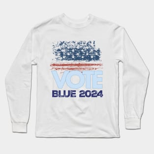 Vote Blue 2024 Long Sleeve T-Shirt